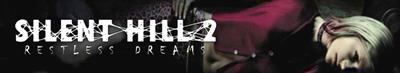 Silent Hill 2: Restless Dreams - Banner Image