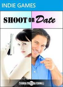 Shoot or Date