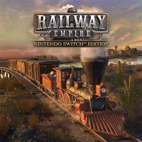 Railway Empire: Nintendo Switch Edition - Box - Front Image