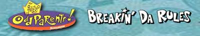 The Fairly OddParents!: Breakin da Rules - Banner Image