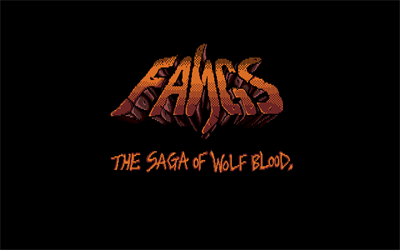 Fangs: The Saga of Wolf Blood - Screenshot - Game Title Image