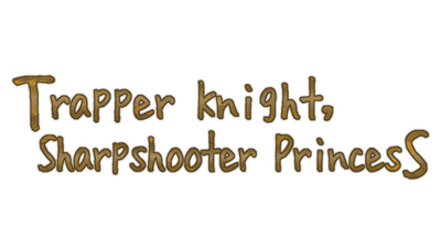 Trapper Knight, Sharpshooter Princess - Clear Logo Image
