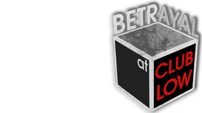 Betrayal At Club Low - Clear Logo Image