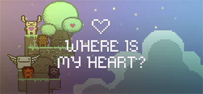 Where Is My Heart? - Banner Image