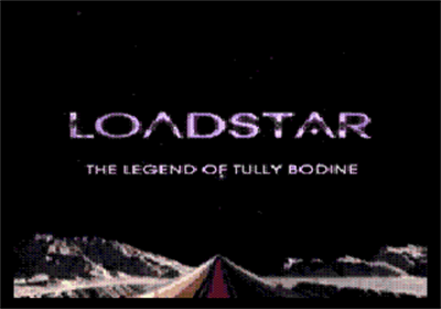 Loadstar: The Legend of Tully Bodine - Screenshot - Game Title Image