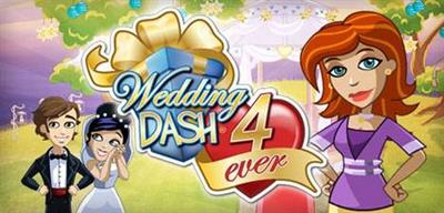 Wedding Dash 4-Ever - Screenshot - Game Title Image