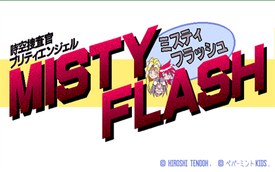 Jikuu Sousakan Pretty Angel: Misty Flash - Screenshot - Game Title Image