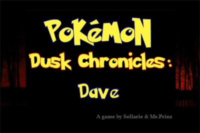 Pokémon Dusk Chronicles: Dave