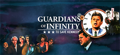Guardians of Infinity: To Save Kennedy - Banner Image