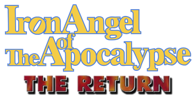 Iron Angel of the Apocalypse: The Return - Clear Logo Image