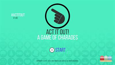 ACT IT OUT! A Game of Charades - Screenshot - Game Title Image