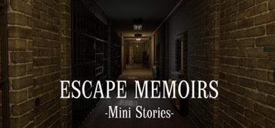 Escape Memoirs: Mini Stories - Banner Image