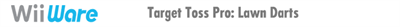 Target Toss Pro: Lawn Darts - Banner Image