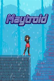 Maytroid. I Swear It's a Nice Game Too - Fanart - Box - Front Image