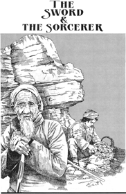 The Sword & The Sorcerer