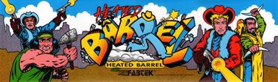 Heated Barrel - Arcade - Marquee Image