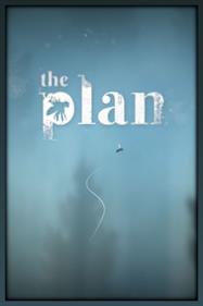 The Plan - Fanart - Box - Front Image