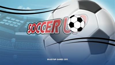 Soccer Up! - Screenshot - Game Title Image