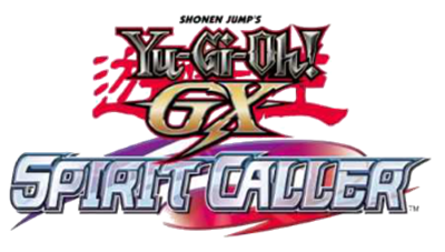 Yu-Gi-Oh! GX Spirit Caller - Clear Logo Image