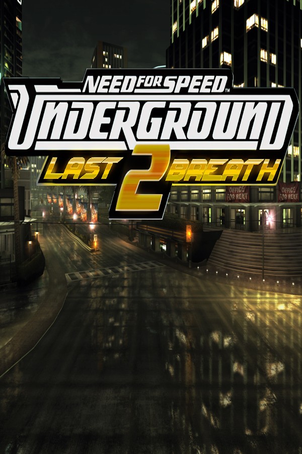 Need for Speed: Underground 2: Last Breath