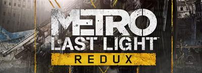 Metro: Last Light Redux - Arcade - Marquee Image