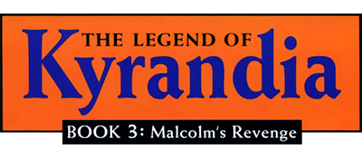 The Legend of Kyrandia: Book 3: Malcolm's Revenge - Clear Logo Image
