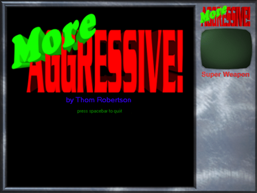 More Agressive! - Screenshot - Game Title Image