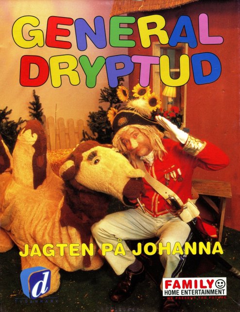 General Dryptud: Jagten På Johanna