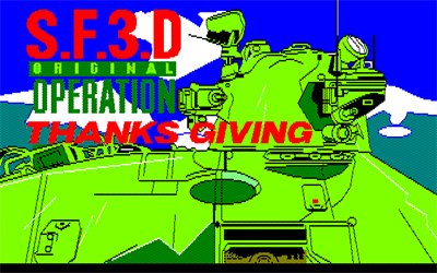 S.F.3.D Original: Operation Thanksgiving - Screenshot - Game Title Image
