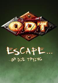 O.D.T.: Escape... Or Die Trying - Box - Front Image