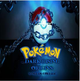 Pokémon Dark Rising Origins: Worlds Collide - Fanart - Box - Front