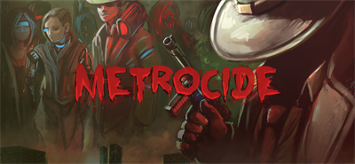 "Metrocide" - Banner Image