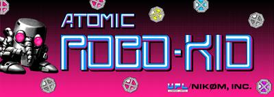Atomic Robo-Kid - Arcade - Marquee Image