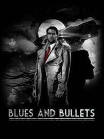 Blues and Bullets: Episode 1: The End of Peace