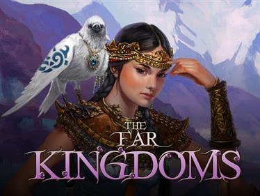 The Far Kingdoms