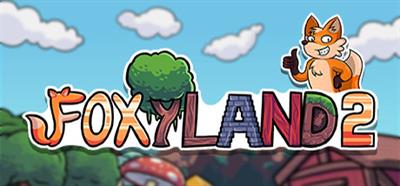 Foxyland 2 - Banner Image