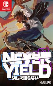 Aerial_Knight's Never Yield - Fanart - Box - Front