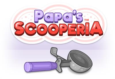 DOWNLOAD PAPA'S SCOOPERIA, FOR PC (all collection of papa louie games) 