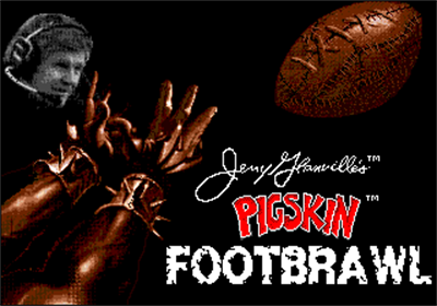 Jerry Glanville's Pigskin Footbrawl - Screenshot - Game Title Image