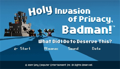 Holy Invasion of Privacy, Badman! What Did I Do To Deserve This? - Screenshot - Game Title Image
