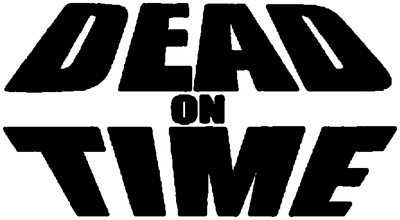 Dead on Time  - Clear Logo Image