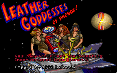 Leather Goddesses of Phobos! 2: Gas Pump Girls Meet the Pulsating Inconvenience from Planet X - Screenshot - Game Title Image