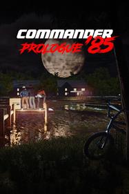 Commander '85 Prologue