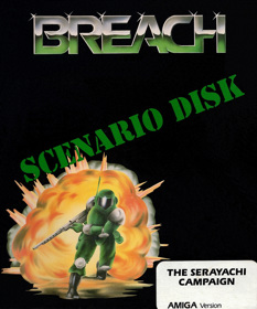 Breach: Scenario Disk: The Serayachi Campaign