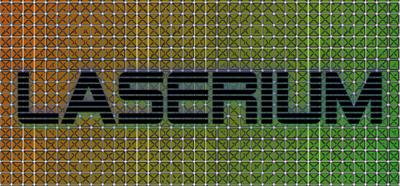 Laserium - Banner Image