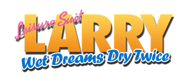 Leisure Suit Larry: Wet Dreams Dry Twice - Clear Logo