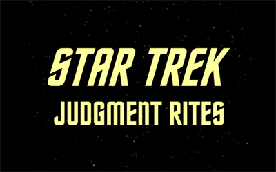 Star Trek: Judgment Rites - Screenshot - Game Title