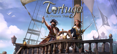 Tortuga - A Pirate's Tale - Banner Image