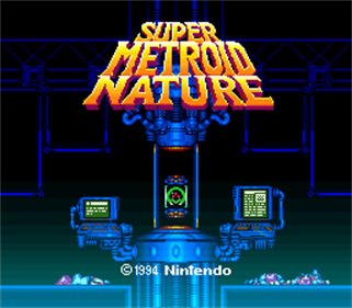 Super Metroid Nature - Screenshot - Game Title Image