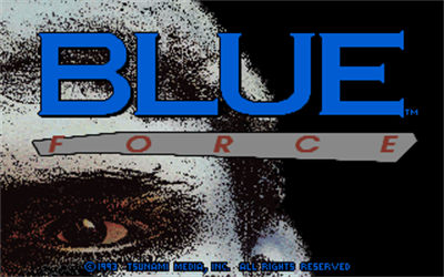 Blue Force - Screenshot - Game Title Image
